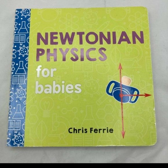 Baby University Other - Newtonian Physics for babies book by Chris Ferrie